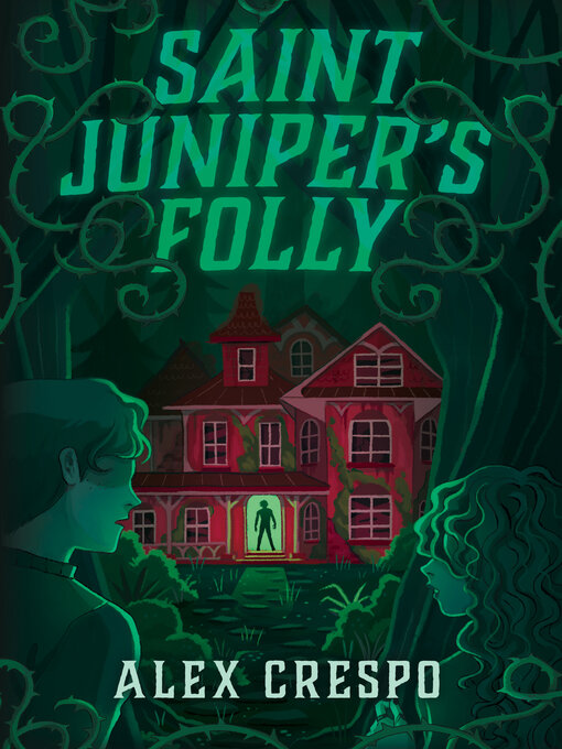 Title details for Saint Juniper's Folly by Alex Crespo - Wait list